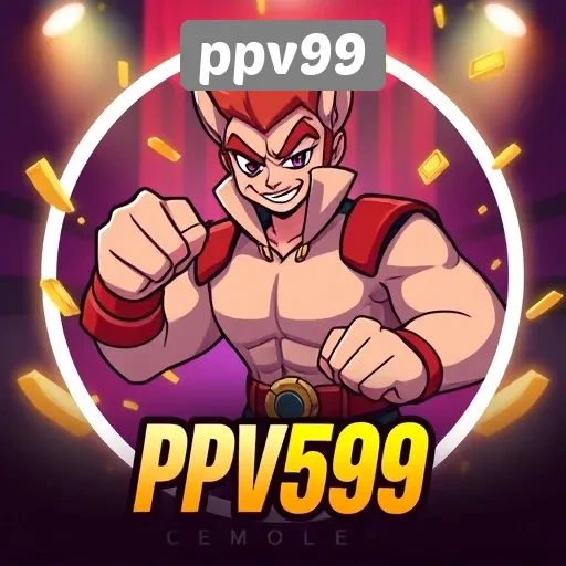 Keunggulan dan Fitur Menarik di Situs PPV99